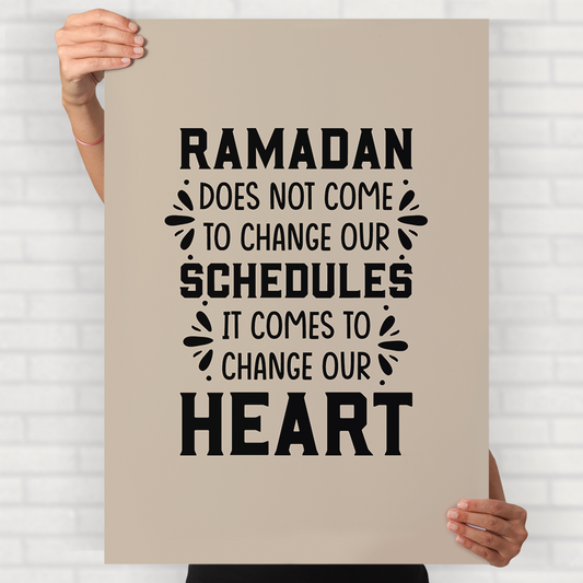 Ramadan Changes Our Heart Poster