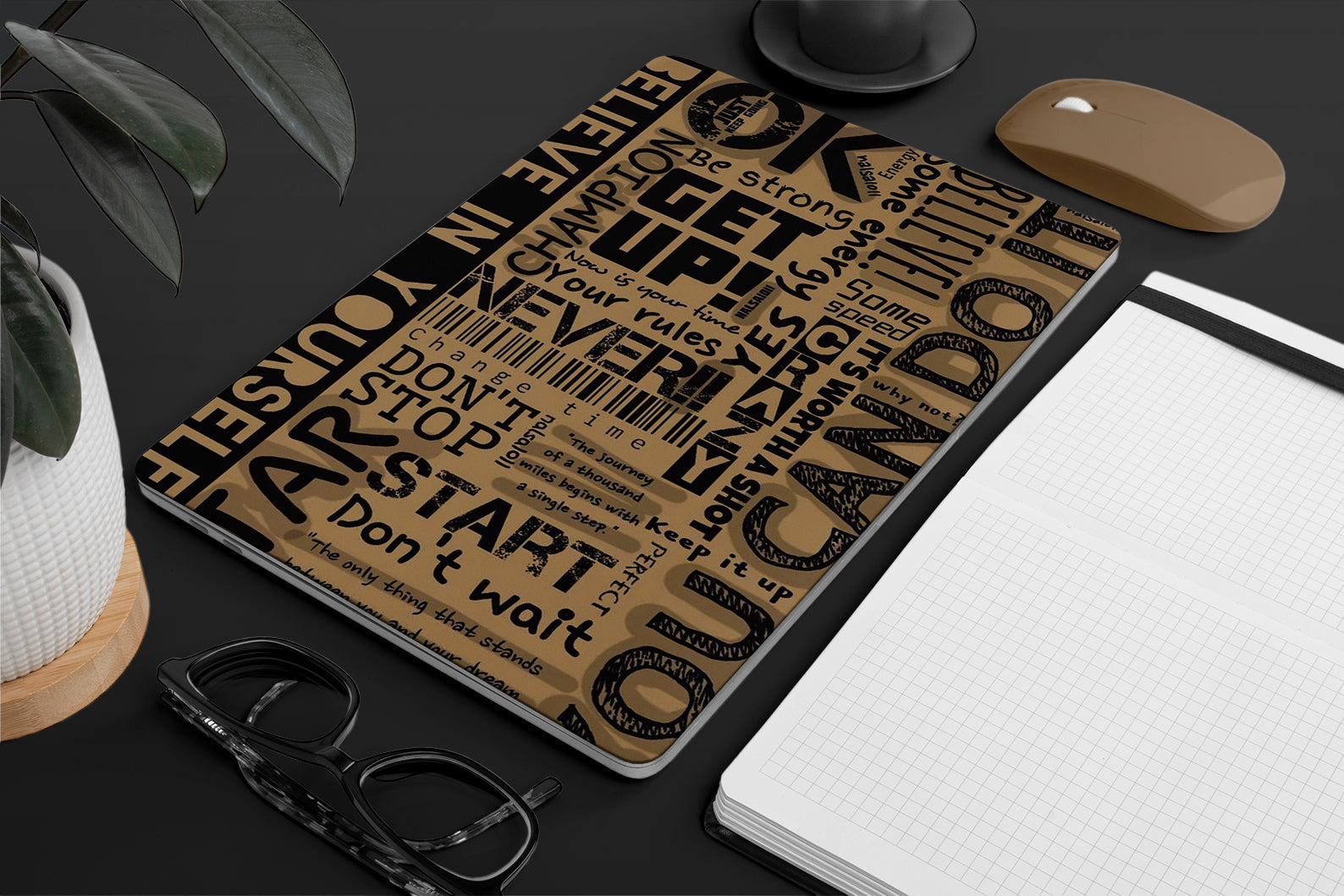 Laptop skin - a motivational text design on a brown background
