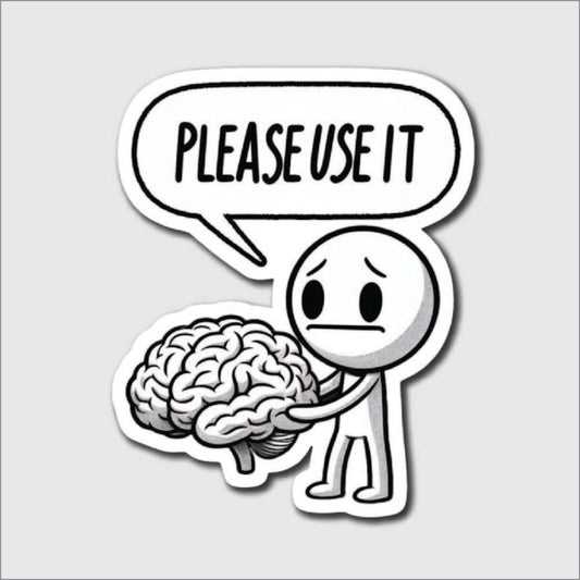 Please Use It Sticker