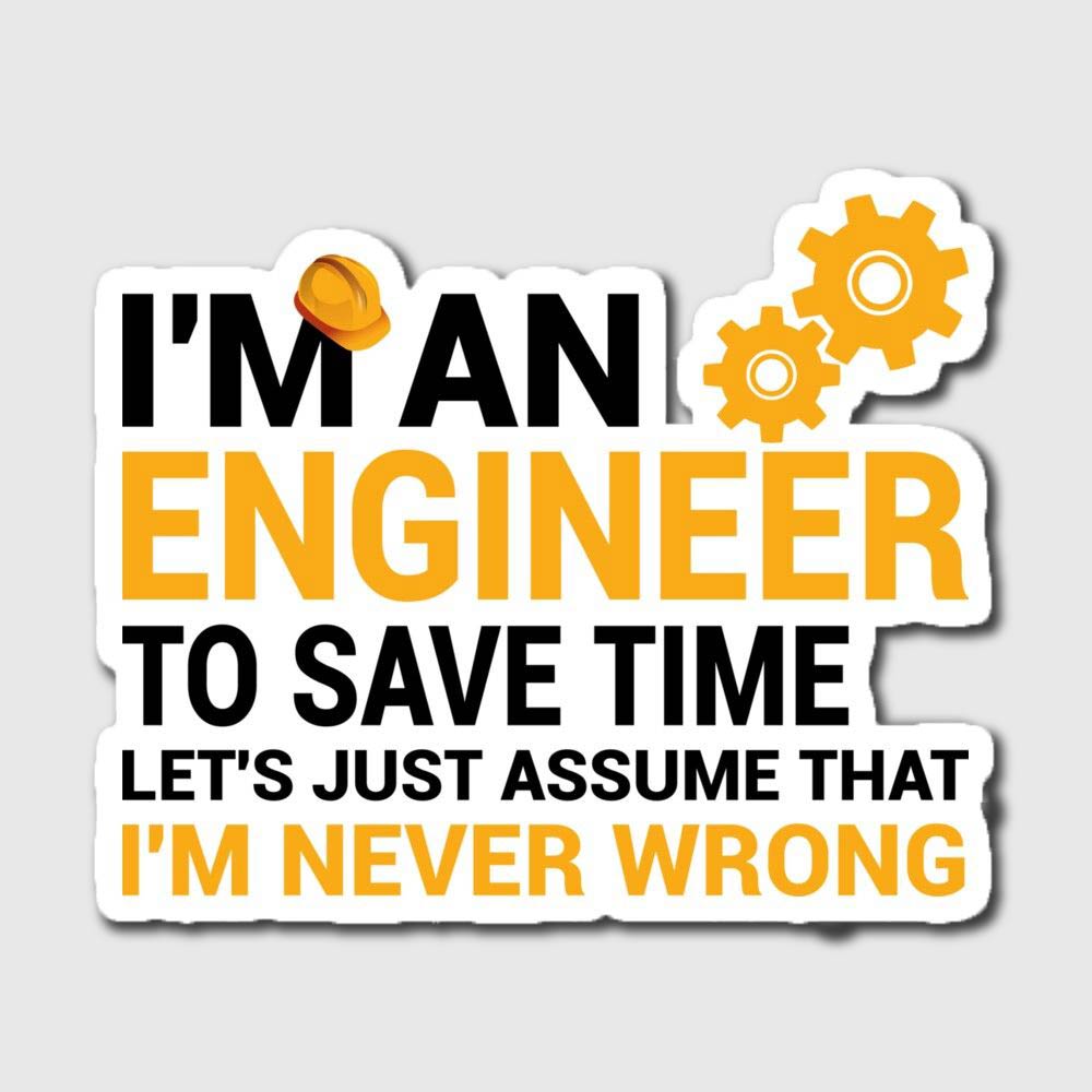 Im An Engineer Sticker