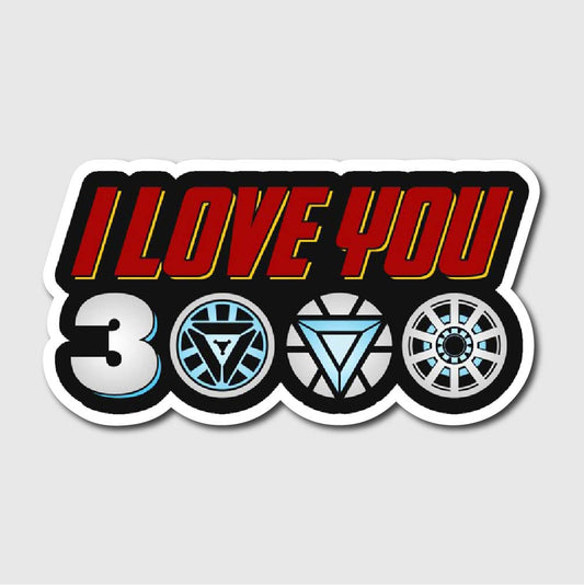 I LOVE YOU 3000 Sticker