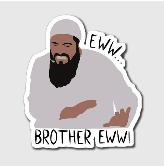 Brother Eww Sticker