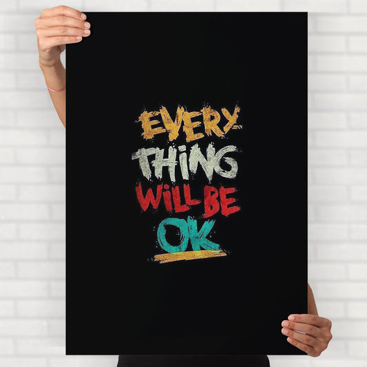 Everything Will Be Ok Poster