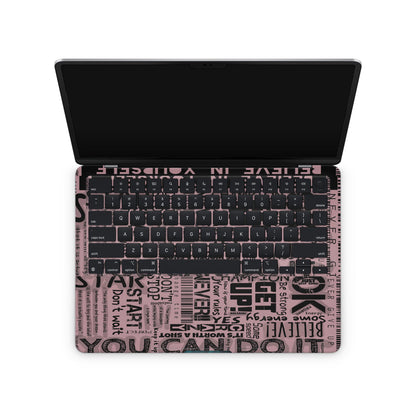 Macbook Skin - Motivational Text design on a pink background (inside)